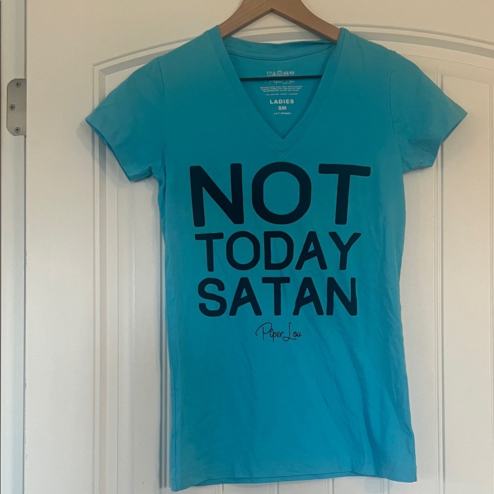 Not Today Satan T Shirt Size Small